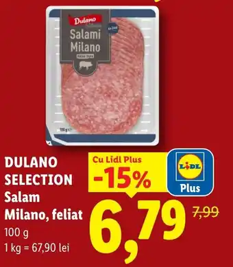 Lidl DULANO SELECTION Salam Milano, feliat Ofertă