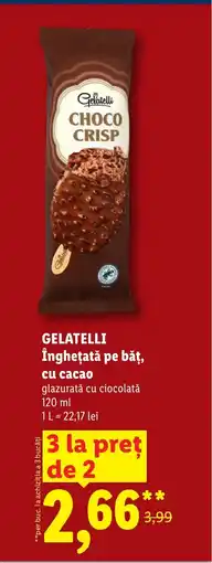 Lidl GELATELLI Îngheţată pe băț, cu cacao Ofertă