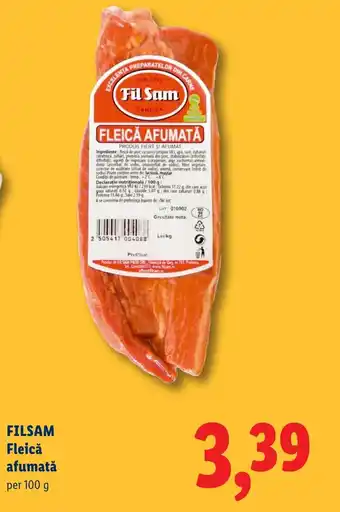 Lidl FILSAM Fleică afumatǎ Ofertă