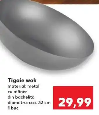 Kaufland Tigaie wok Ofertă