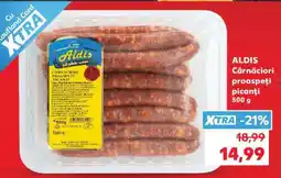 Kaufland ALDIS Cârnațiori proaspeți picanți 500 g Ofertă