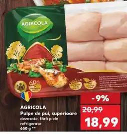 Kaufland AGRICOLA Pulpe de pui superioare Ofertă