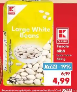 Kaufland Fasole albă bob mare 500 g Ofertă