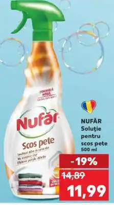Kaufland NUFĂR Soluție pentru scos pete 500 ml Ofertă
