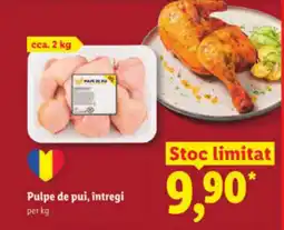Lidl Pulpe de pui, intregi Ofertă