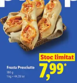 Lidl Frusta Prosciutto Ofertă