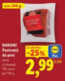 Lidl BARONI Pastramǎ de porc Ofertă