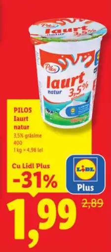Lidl PILOS Iaurt natur Ofertă