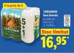 Lidl CARAIMAN Bere blondǎ Ofertă