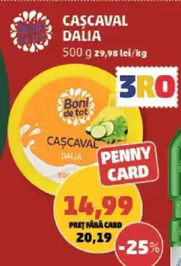 Penny Cașcaval Dalia Ofertă