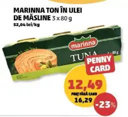 Penny MARINNA TON ÎN ULEI DE MĂSLINE 3 x 80 g Ofertă