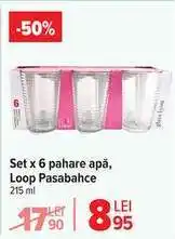 Carrefour Set x 6 pahare apă Loop, Pasabahce Ofertă