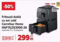 Carrefour Friteuză dublă cu aer cald Carrefour Home HAF11LDS3000-26 Ofertă