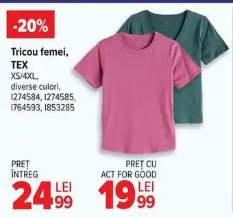 Carrefour Tricou femei TEX Ofertă