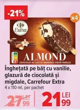 Carrefour Înghețată pe băț cu vanilie, glazură de ciocolată și migdale, Carrefour Extra Ofertă