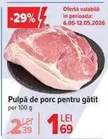 Carrefour Pulpă de porc pentru gătit Ofertă