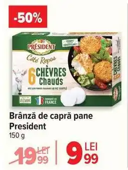 Carrefour Brânză de capră pane President Ofertă