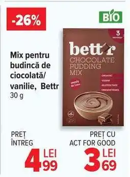 Carrefour Mix pentru budincă de ciocolată/vanilie, Bettr 30 g Ofertă