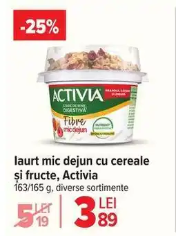Carrefour Iaurt mic dejun cu cereale și fructe, Activia Ofertă