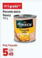 Carrefour Porumb dulce D'aucy Ofertă