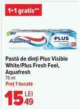 Carrefour Pastă de dinți Plus Visible White/Plus Fresh Feel, Aquafresh Ofertă