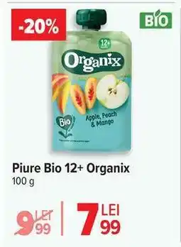 Carrefour Piure Bio 12+ Organix Ofertă