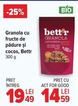 Carrefour Granola cu fructe de pădure și cocos, Bettr Ofertă