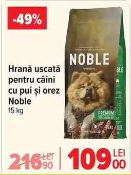Carrefour Hrană uscată pentru câini cu pui și orez Noble Ofertă