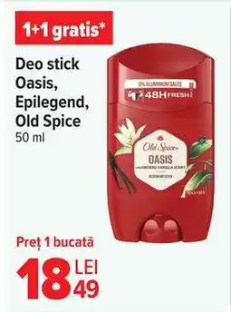Carrefour Deo stick Oasis, Epilegend, Old Spice Ofertă