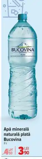 Carrefour Apă minerală naturală plată Bucovina Ofertă