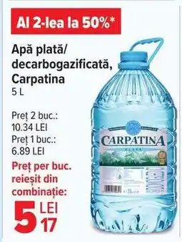 Carrefour Apă plată/decarbogazificată Carpatina 5L Ofertă