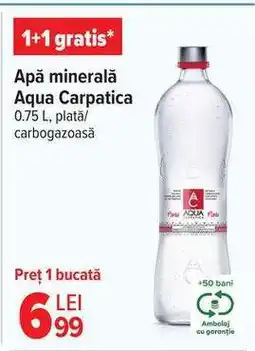 Carrefour Apă minerală Aqua Carpatica Ofertă