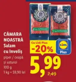 Lidl CAMARA NOASTRĂ Salam cu înveliş Ofertă