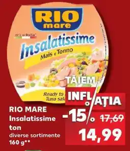 Kaufland RIO MARE Insalatissime ton Ofertă