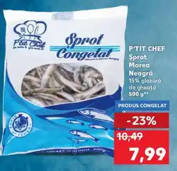 Kaufland P'TIT CHEF Sprot Marea Neagră Ofertă