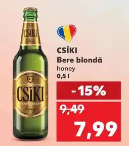 Kaufland CSÍKI Bere blondă honey Ofertă