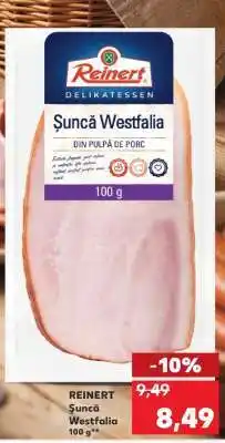 Kaufland REINERT Şuncă Westfalia Ofertă