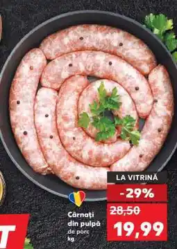 Kaufland Cârnați din pulpă de porc Ofertă