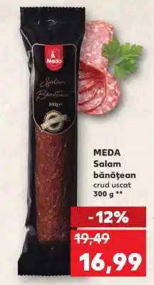 Kaufland Meda Salam bănăţean Ofertă