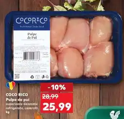 Kaufland COCO RICO Pulpe de pui Ofertă