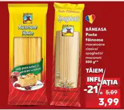 Kaufland BĂNEASA Paste făinoase Ofertă