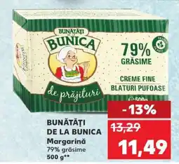 Kaufland BUNĂTĂȚI DE LA BUNICA Margarina Ofertă