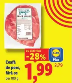 Lidl Ceafă de porc, fără os Ofertă
