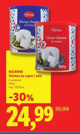 Lidl MILBONA Telemea de capră/oaie Ofertă