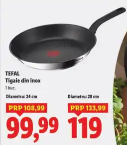 Lidl TEFAL Tigaie din inox Ofertă