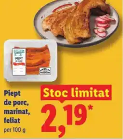 Lidl Piept de porc, marinat, feliat Ofertă