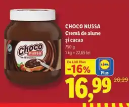 Lidl CHOCO NUSSA Cremă de alune şi cacao Ofertă