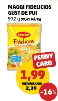 Penny MAGGI FIDELICIOS GUST DE PUI Ofertă