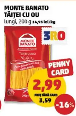 Penny MONTE BANATO TĂIȚEI CU OU Ofertă