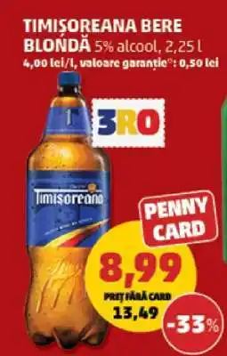 Penny TIMIŞOREANA Bere blondă Ofertă